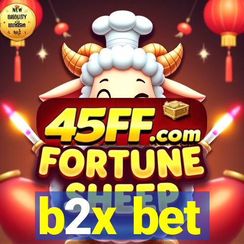 b2x bet
